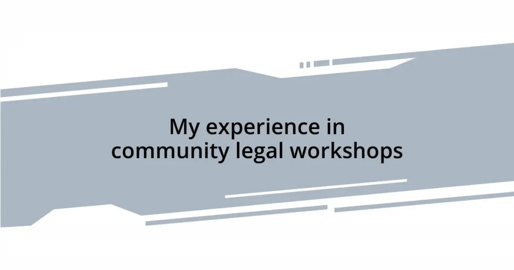 My experience in community legal workshops